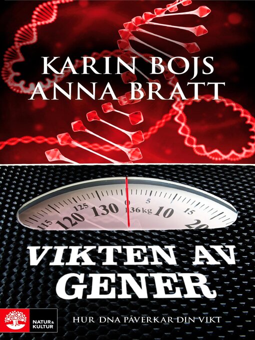 Title details for Vikten av gener by Karin Bojs - Available